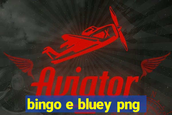 bingo e bluey png